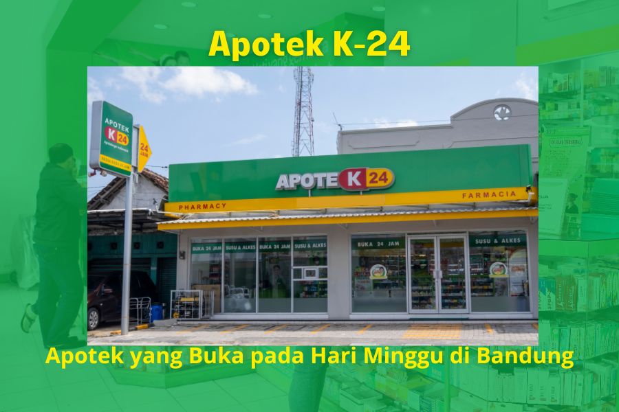Apotek K-24, Apotek yang Buka Hari Minggu di Bandung